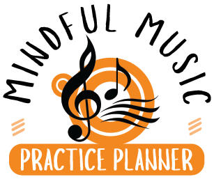 Mindful Music Practice planner, great for piano guitar violin or drum lessons.